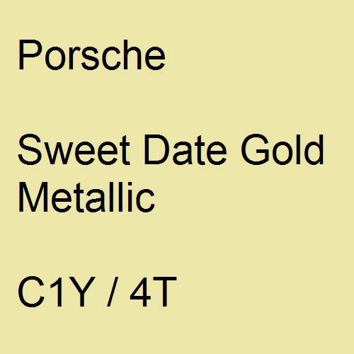 Porsche, Sweet Date Gold Metallic, C1Y / 4T.